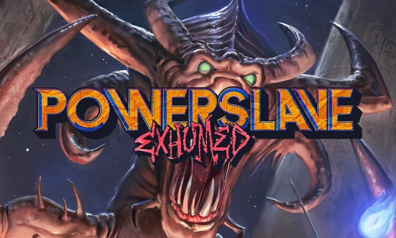 PowerSlave Exhumed