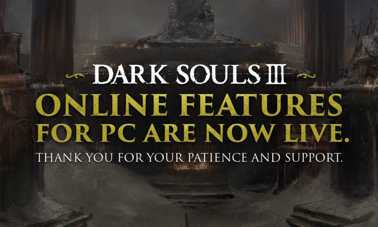 Dark Souls 3 servers online features announcement